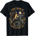 I Don't Wanna Be Where The People are Gothic Mermaid T-Shirt