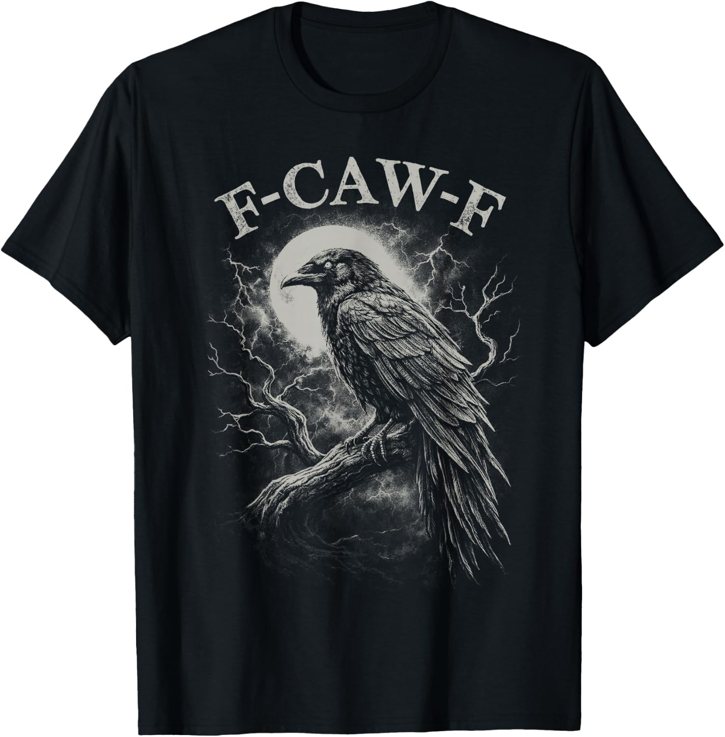 F-Caw-F Crow Raven Dark Gothic Bird Humor Funny Goth T-Shirt