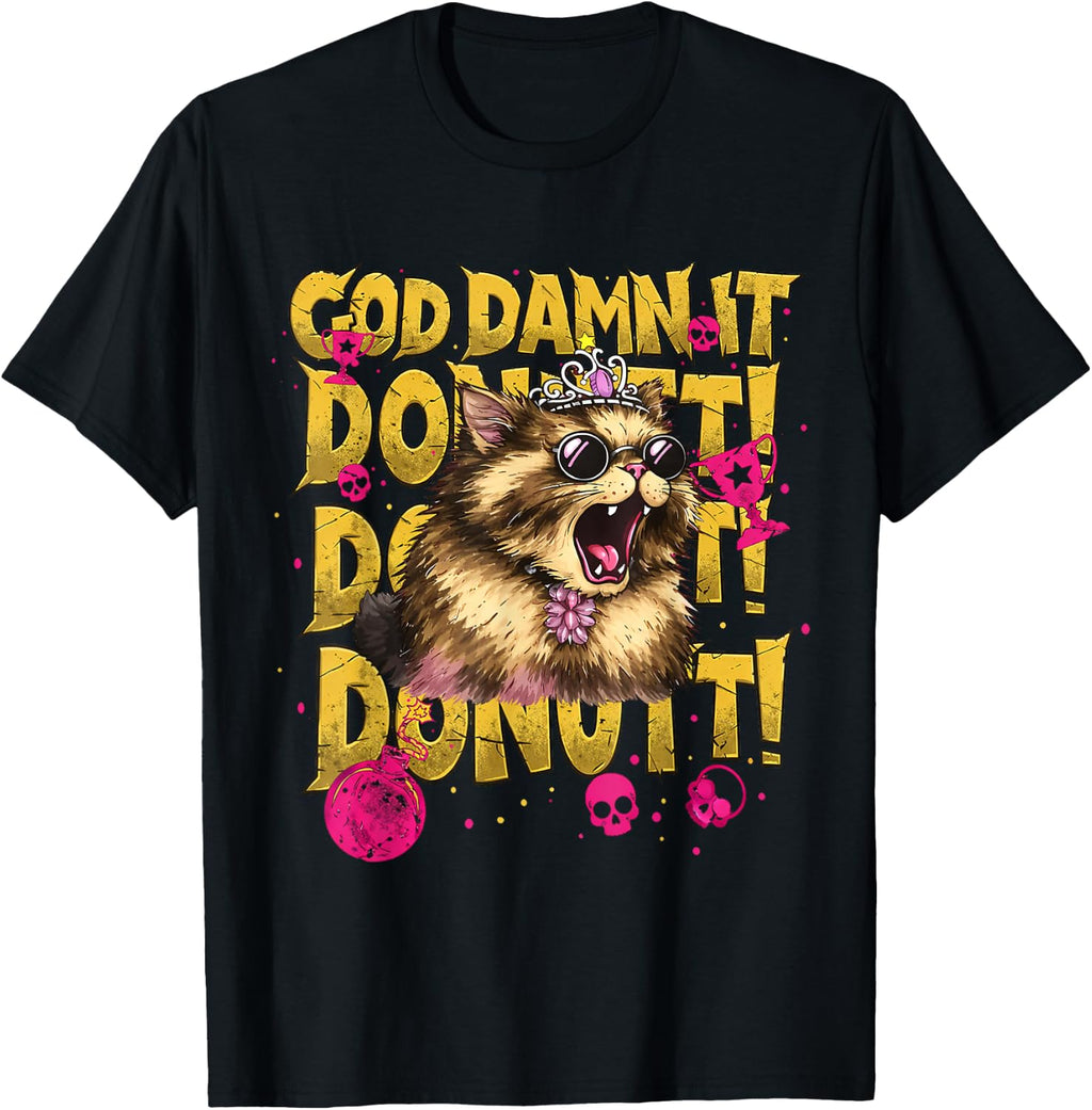 Goddammit Donut Funny Book Lover for Men Woman T-Shirt