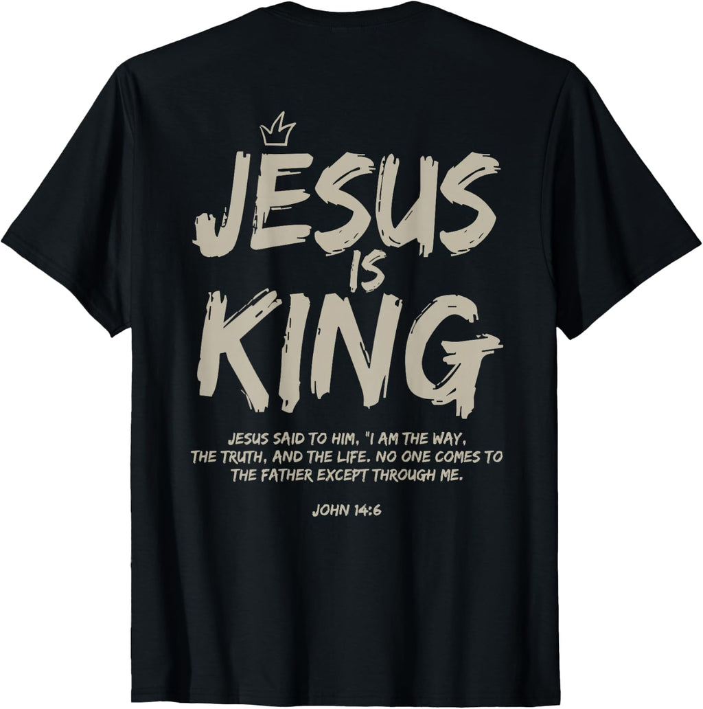 Jesus is King John 14:6 Costume Jesus Christian (On Back) T-Shirt