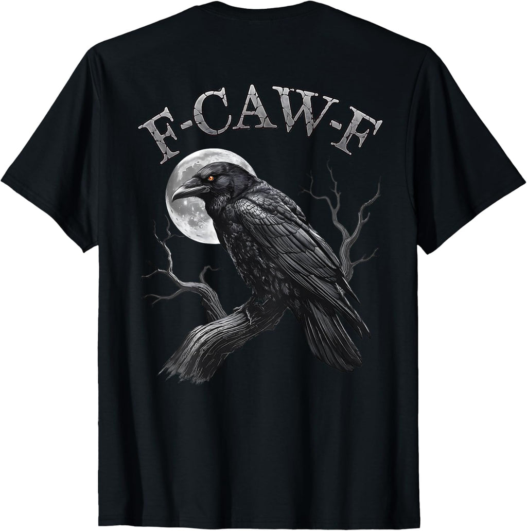 (ON Back) F-Caw-F Black Crow Vintage Halloween Dark Humor T-Shirt